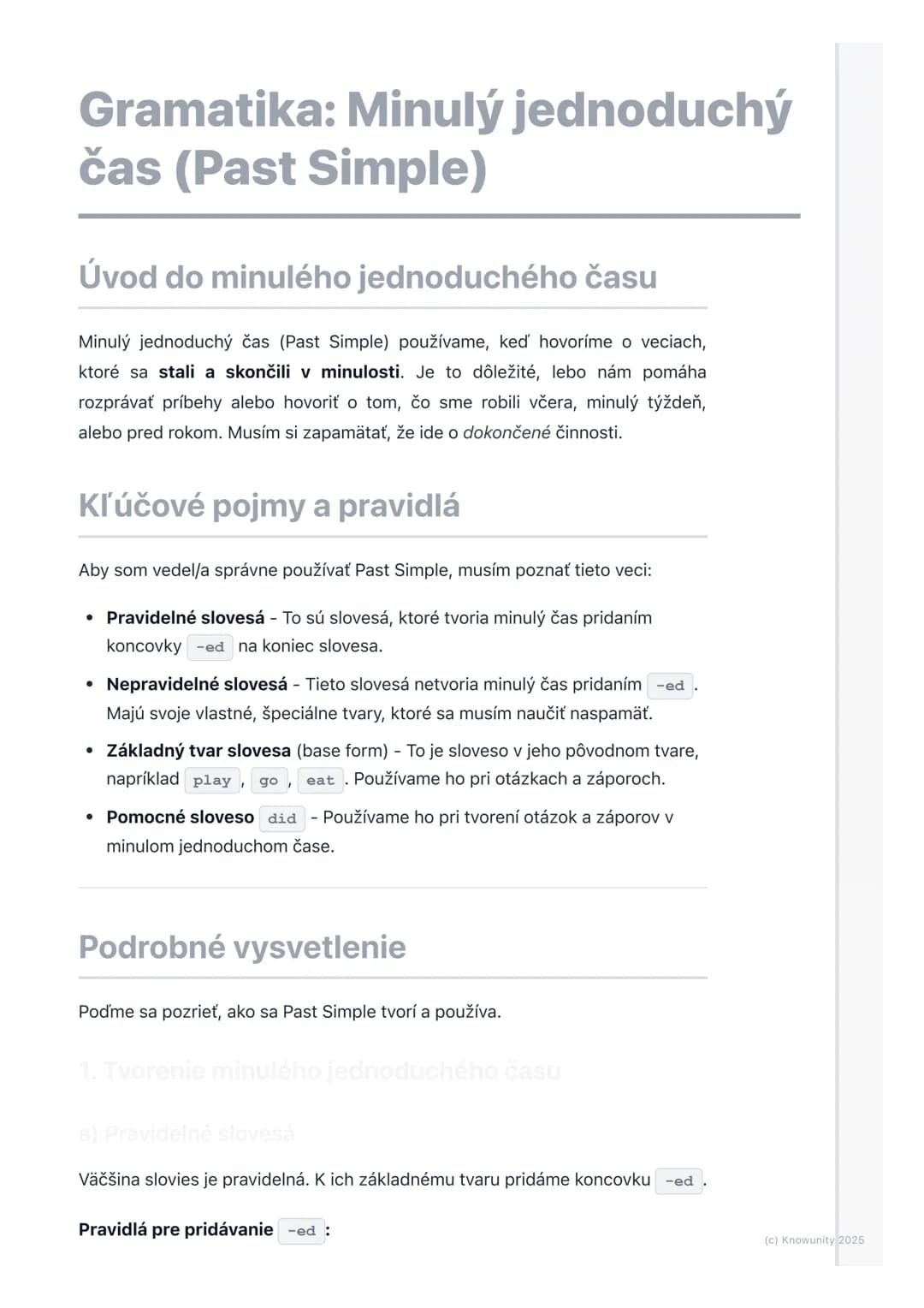 # Gramatika: Minulý jednoduchý
# čas (Past Simple)
Úvod do minulého jednoduchého času
Minulý jednoduchý čas (Past Simple) používame, keď h